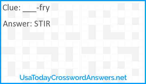 ___-fry Answer