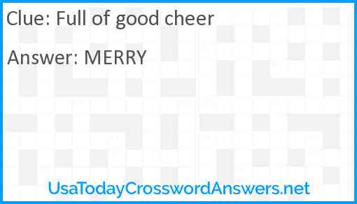 Full of good cheer Answer