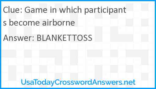 Game in which participants become airborne Answer