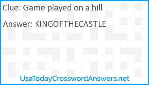 Game played on a hill Answer