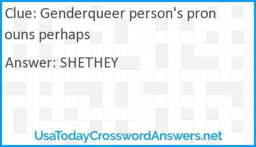 Genderqueer person's pronouns perhaps Answer