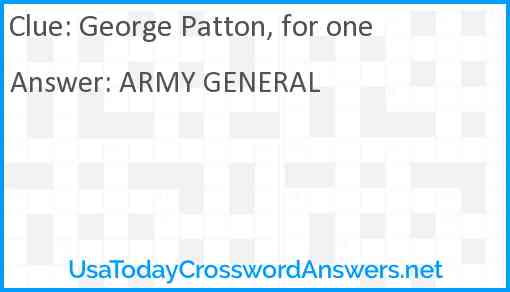 George Patton, for one Answer