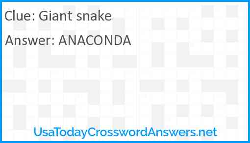 Giant snake Answer