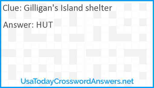 Gilligan's Island shelter Answer