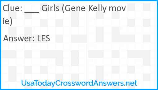 ___ Girls (Gene Kelly movie) Answer