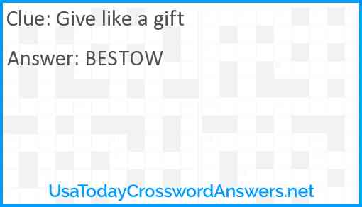 Give like a gift Answer