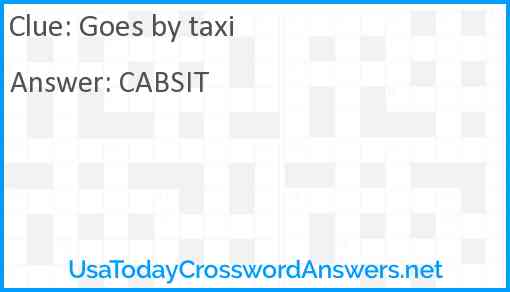 Goes by taxi Answer