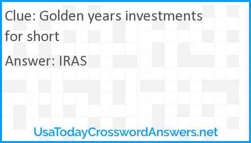 Golden years investments for short Answer