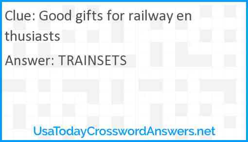 Good gifts for railway enthusiasts Answer