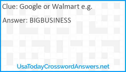 Google or Walmart e.g. Answer
