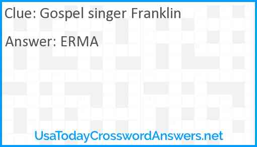 Gospel singer Franklin Answer