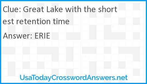 Great Lake with the shortest retention time Answer