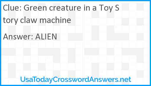 Green creature in a Toy Story claw machine Answer