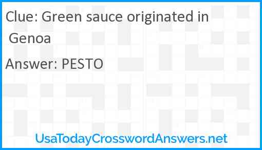 Green sauce originated in Genoa Answer