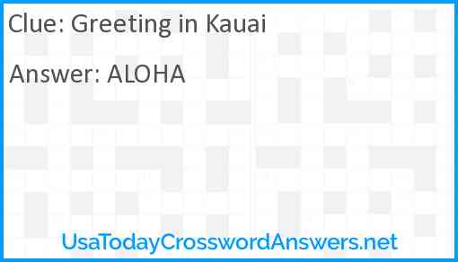 Greeting in Kauai Answer