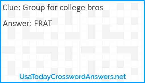 Group for college bros Answer