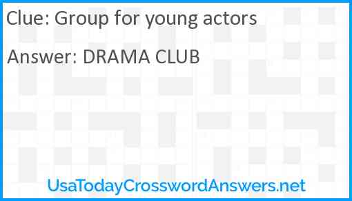 Group for young actors Answer