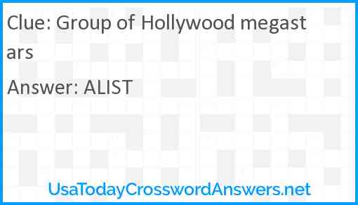 Group of Hollywood megastars Answer