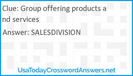 Group offering products and services Answer