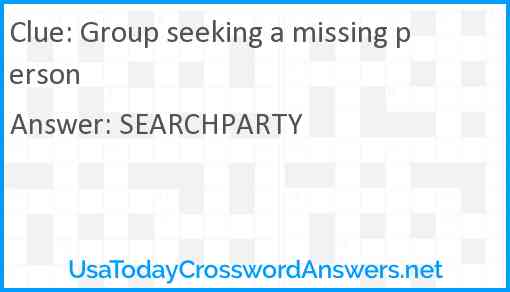 Group seeking a missing person Answer