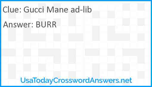 Gucci Mane ad-lib Answer