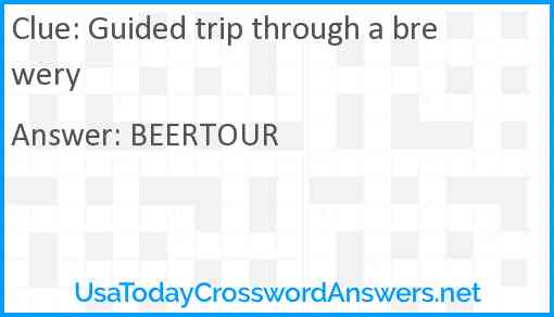 Guided trip through a brewery Answer
