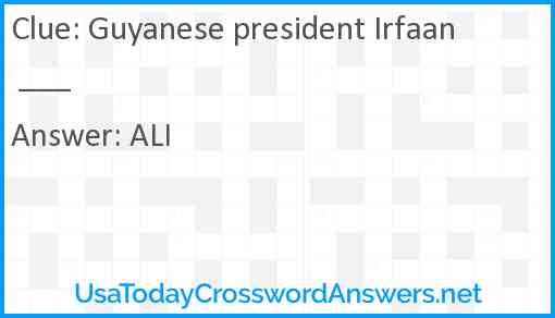 Guyanese president Irfaan ___ Answer