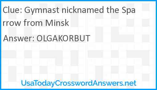 Gymnast nicknamed the Sparrow from Minsk Answer