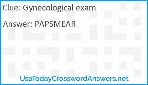 Gynecological exam Answer