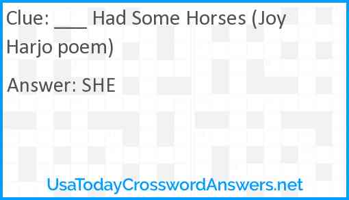 ___ Had Some Horses (Joy Harjo poem) Answer