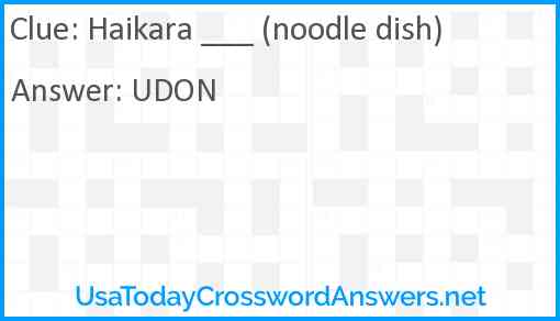 Haikara ___ (noodle dish) Answer