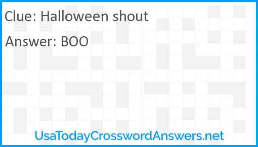 Halloween shout Answer