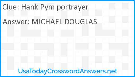 Hank Pym portrayer Answer