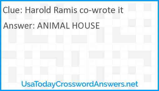 Harold Ramis co-wrote it Answer