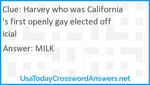 Harvey who was California's first openly gay elected official Answer