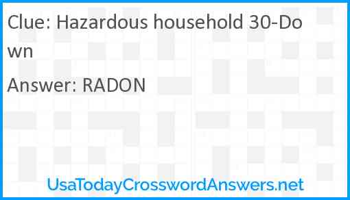 Hazardous household 30-Down Answer
