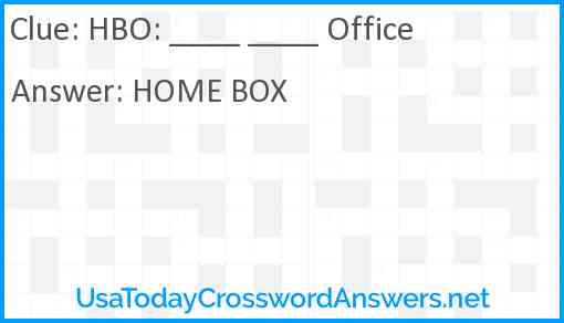 HBO: ____ ____ Office Answer