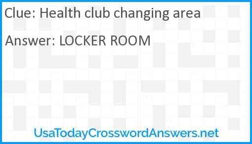 Health club changing area Answer
