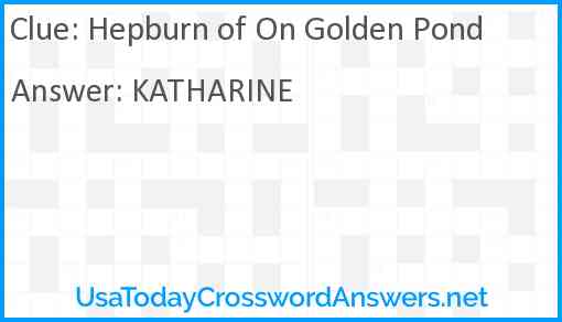 Hepburn of On Golden Pond Answer