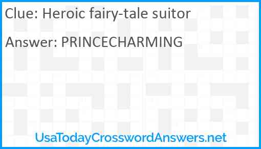 Heroic fairy-tale suitor Answer