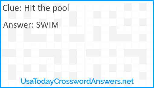 Hit the pool Answer