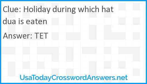 Holiday during which hat dua is eaten Answer