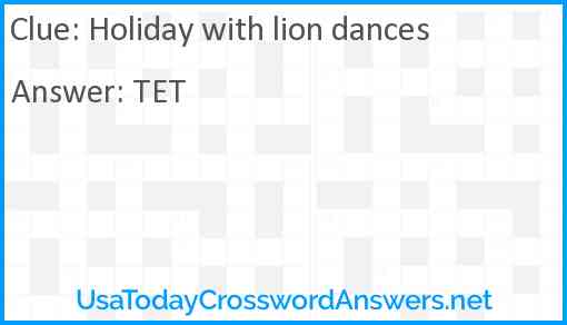 Holiday with lion dances Answer