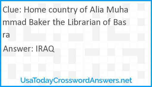 Home country of Alia Muhammad Baker the Librarian of Basra Answer