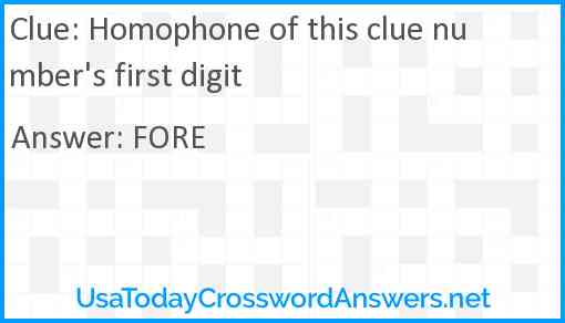 Homophone of this clue number's first digit Answer