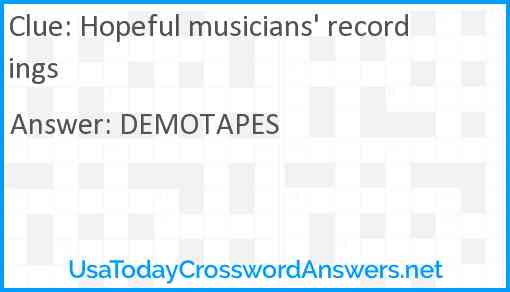 Hopeful musicians' recordings Answer