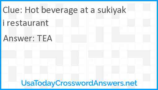 Hot beverage at a sukiyaki restaurant Answer