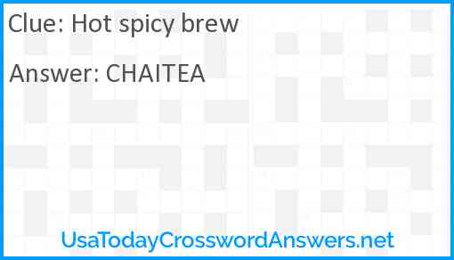 Hot spicy brew Answer