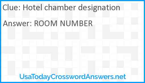 Hotel chamber designation Answer