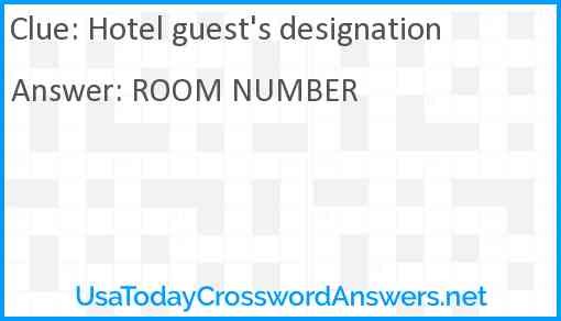 Hotel guest's designation Answer